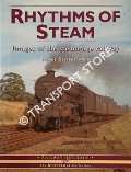 Rhythms of Steam - Images of the steam-age railway by SIVITER, Roger 